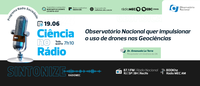 Observatório Nacional quer impulsionar o uso de drones nas Geociências