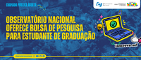 Observatório Nacional seleciona estudante de graduação para ser bolsista em projeto de petrofísica