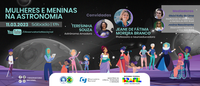 NOC-Brasil e ON celebram Dia Internacional da Mulher com evento virtual ‘Meninas e Mulheres na Astronomia’