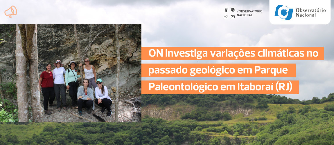 Realizado em parceria com a Universidade Federal do Rio de Janeiro (UFRJ) e com a Universidade de Brasília (UnB), o trabalho de campo teve como objetivo promover uma investigação científica relacionada às variações climáticas do passado geológico, há quase 60 milhões de anos.