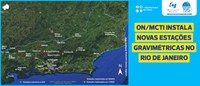 ON/MCTI instala novas estações gravimétricas no Rio de Janeiro