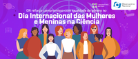 ON reforça compromisso com igualdade de gênero no Dia Internacional das Mulheres e Meninas na Ciência