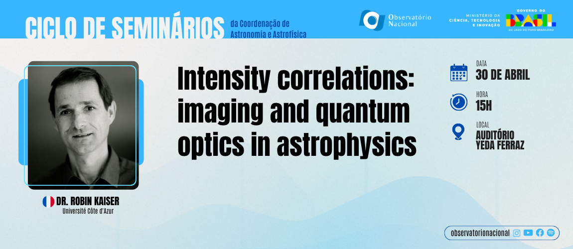 Palestrante é o Dr. Robin Kaiser, da Université Côte d'Azur