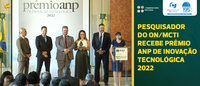 Pesquisador do ON/MCTI recebe Prêmio ANP de Inovação Tecnológica 2022