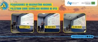 Pesquisadores do Observatório Nacional palestram sobre sismologia marinha na UFSC