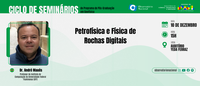 Pós-Graduação em Geofísica do ON realiza seminário sobre Petrofísica e Física de Rochas Digitais