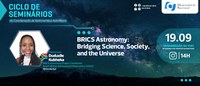 Seminário da Astronomia do ON fala sobre Astronomia no BRICS