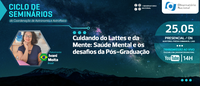 Seminário da Astronomia do ON fala sobre saúde mental e os desafios da Pós-Graduação