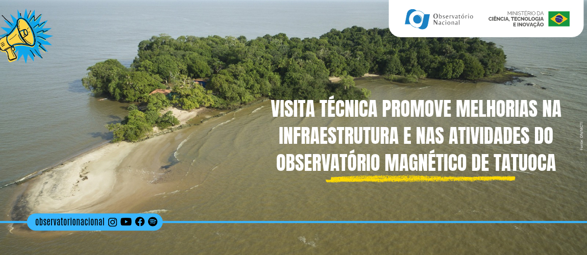 Equipe do ON esteve na unidade descentralizada no fim de setembro