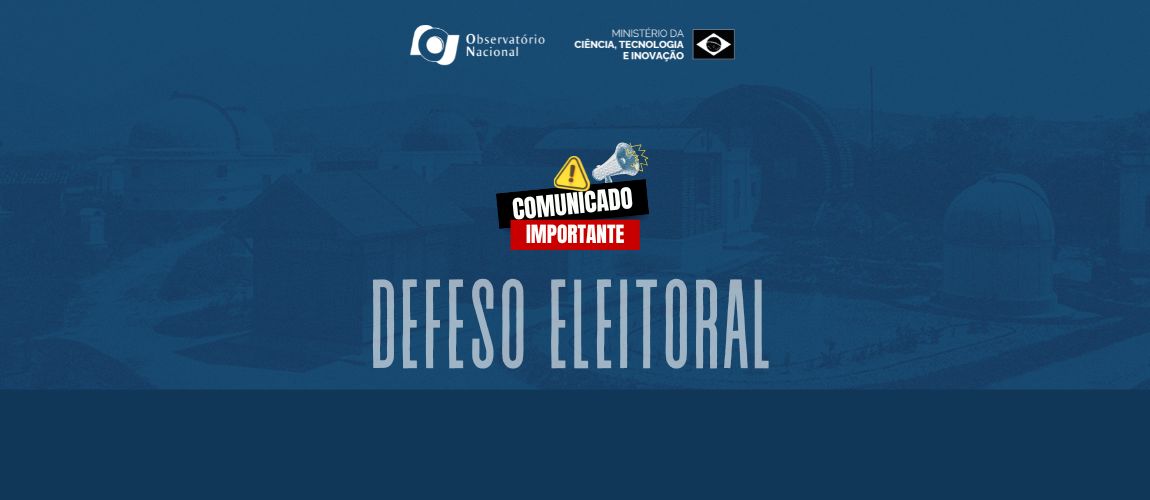 Comunicado sobre o Defeso Eleitoral