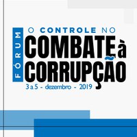 CGU promove Fórum: O Controle no Combate à Corrupção