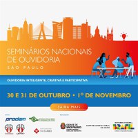 Inscrições abertas para o Seminário Nacional de Ouvidoria em São Paulo.
