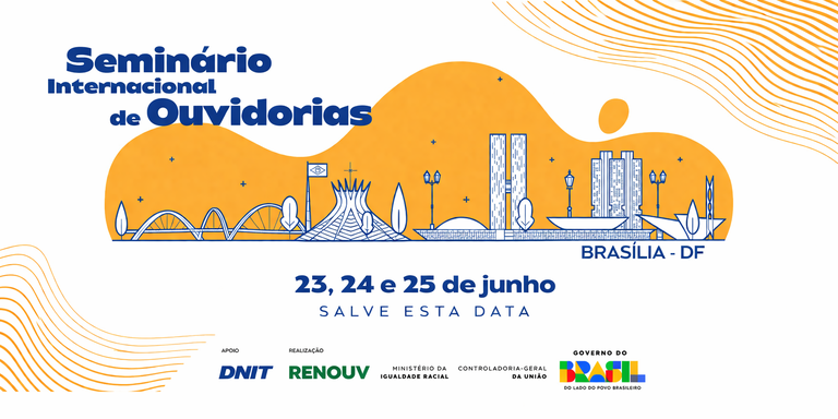 SAVE THE DATE: 1ª Ed do Seminário Internacional de Ouvidorias
