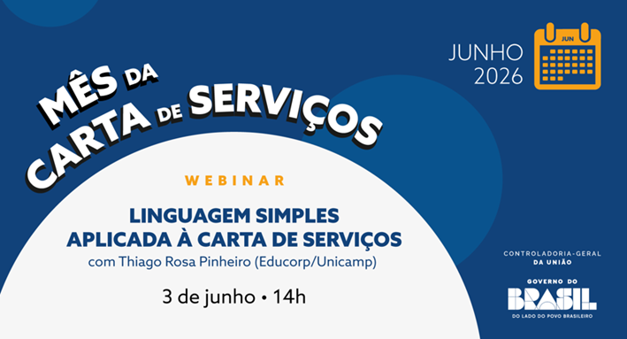 Texto com o título do Webinar Linguagem Simples Aplicada à Carta de Serviços com Thiago Rosa Pinheiro 03 de junho às 14h