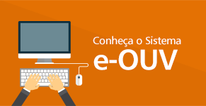 Conheça o e-Ouv