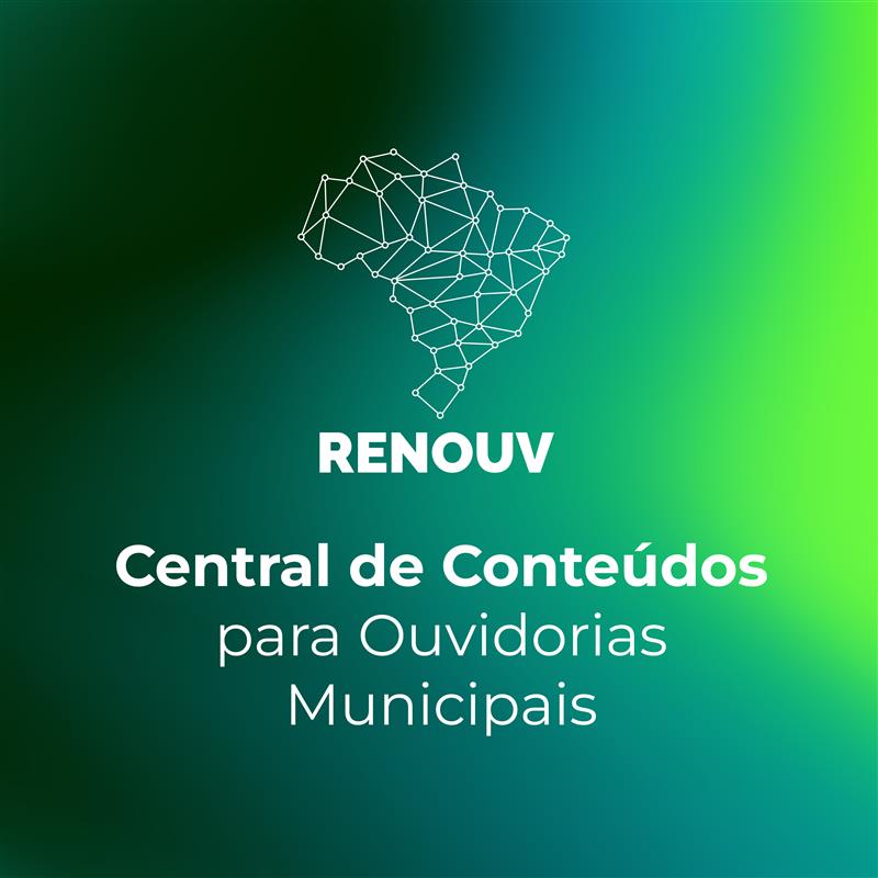 card quadrado escrito Renouv Central de Conteúdos para Ouvidorias Municipais