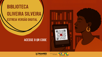 Biblioteca Oliveira Silveira estreia versão digital no aniversário da Fundação Palmares