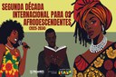 Brasil assume protagonismo na Segunda Década Internacional dos Afrodescendentes
