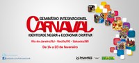 Carnaval, identidade negra e economia criativa são temas de seminário no Recife