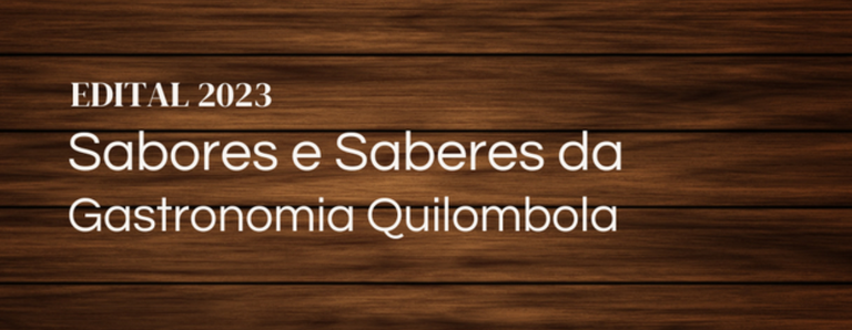 Edital Sabores e saberes