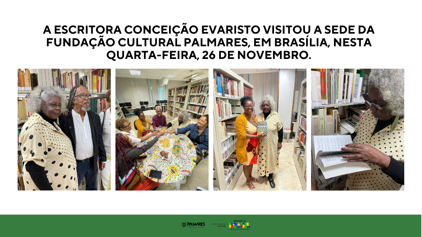Conceição Evaristo visita a Fundação Cultural Palmares e aceita integrar o Conselho Curador da instituição