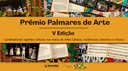 Fundação Cultural Palmares abre inscrições para a V Edição do Prêmio Palmares de Arte