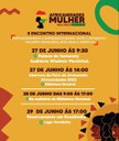 FUNDAÇÃO CULTURAL PALMARES PARTICIPA DE EVENTO SOBRE EMPODERAMENTO E EMPREENDEDORISMO ENTRE MULHERES BRASILEIRAS, AFRICANAS E AMÉRICAS