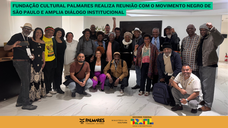Fundação Cultural Palmares realiza reunião com o movimento negro de São Paulo e amplia diálogo institucional