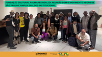 Fundação Cultural Palmares reforça diálogo com o movimento negro em São Paulo e amplia articulação nacional