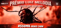 Fundação Palmares vai premiar cinco canções inéditas sobre a cultura afro-brasileira com o valor de 50 mil reais
