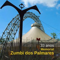 MEMORIAL ZUMBI DOS PALMARES COMPLETA 33 ANOS