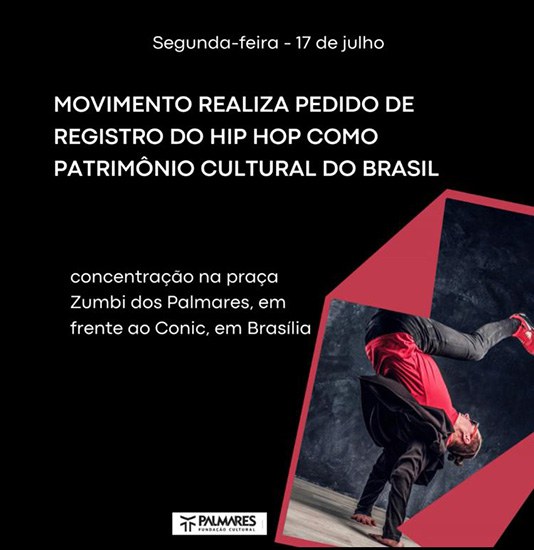 MOVIMENTO REALIZA PEDIDO DE REGISTRO DO HIP HOP COMO PATRIMÔNIO CULTURAL DO BRASIL