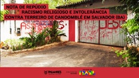 Nota de Repúdio: racismo religioso e intolerância contra terreiro de candomblé em Salvador (BA)