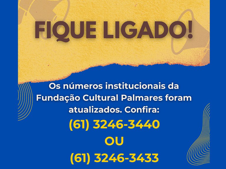 Novos números institucionais da Fundação Cultural Palmares