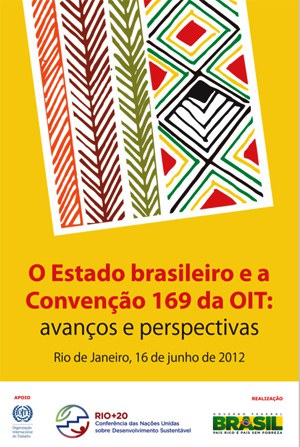Reunião discutirá regulamentação da Convenção 169 na Rio+20