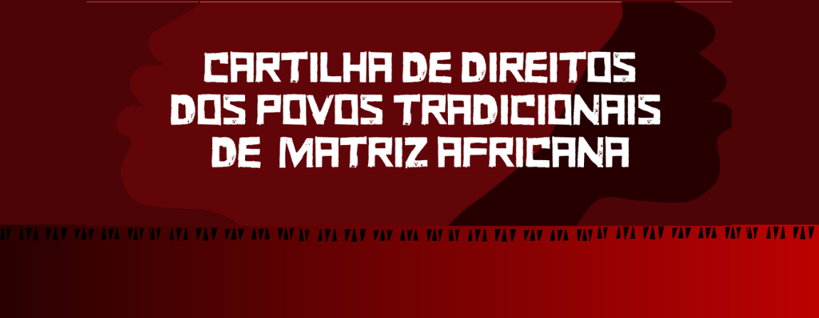 Cartilha de Direitos dos Povos Tradicionais de Matriz Africana