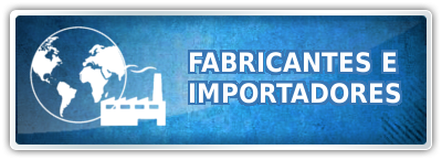 Fabricantes e Importadores
