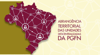 Publicada Portaria que Atualiza a Tabela de Abrangência Territorial das Unidades Descentralizadas da PGFN