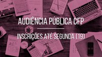 Segunda-feira (19) termina o prazo de inscrição para a audiência pública sobre o Cadastro Fiscal Positivo da PGFN