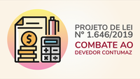 Entenda o Projeto de Lei de combate ao devedor contumaz e de fortalecimento da cobrança