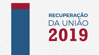PGFN recupera R$ 11,4 bilhões relativos à dívida ativa da União no primeiro semestre de 2019