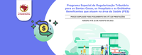 Disponível adesão ao Programa Especial de Regularização Tributária para Saúde
