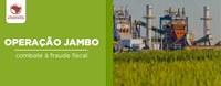 PGFN atua na Operação Jambo no combate à fraude fiscal