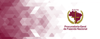 Conheça a nova estrutura da Procuradoria-Geral da Fazenda Nacional