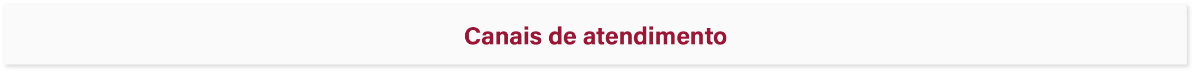 Canais de atendimento