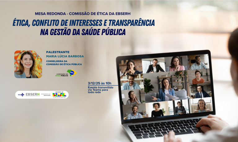 Conselheira da CEP debaterá ética na gestão da saúde pública em mesa redonda promovida pela Comissão de Ética da Ebserh .png