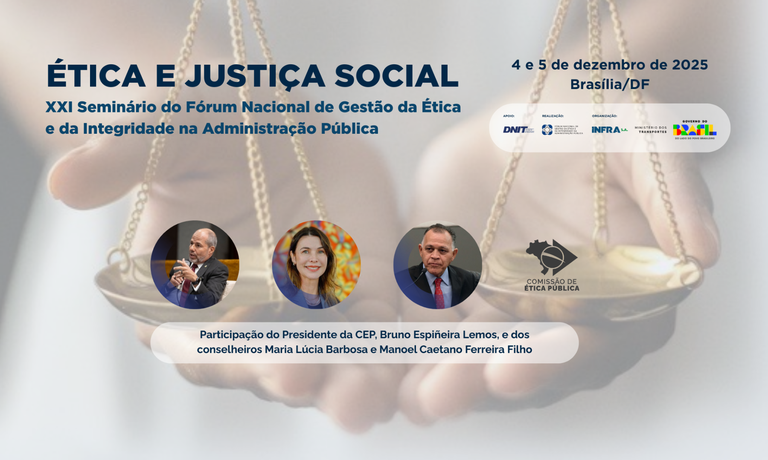 XXI Seminário do Fórum Nacional de Gestão da Ética e da Integridade na Administração Pública.png