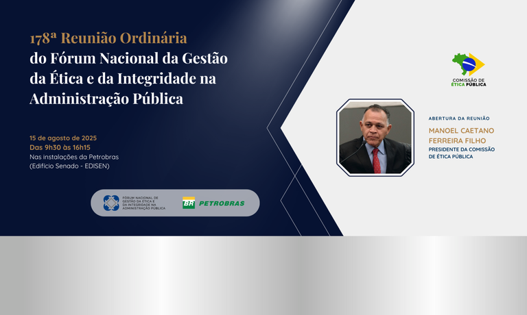 178ª Reunião Ordinária do Fórum Nacional da Gestão da Ética e da Integridade na Administração Pública.png