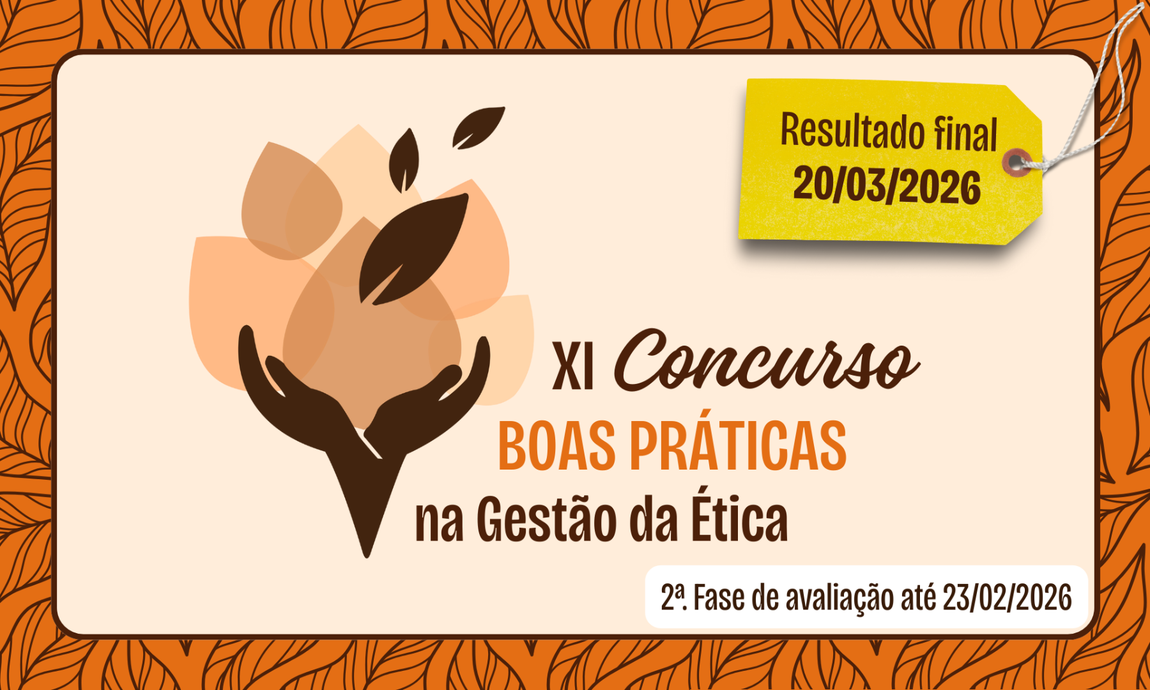 Concurso de Boas Práticas em Gestão da Ética realiza segunda fase com apresentações on-line