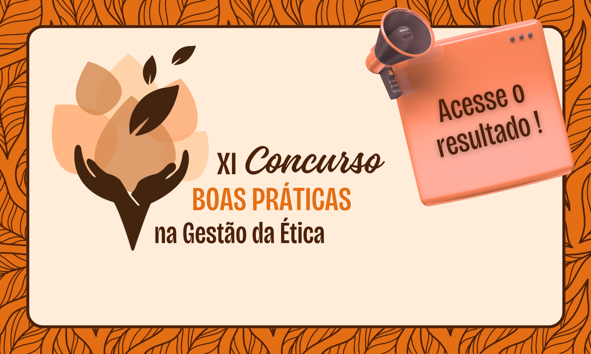 Confira os projetos vencedores do XI Concurso de Boas Práticas para Gestão da Ética